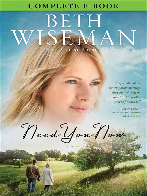 Title details for Need You Now by Beth Wiseman - Available